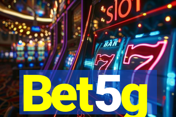 Bet5g