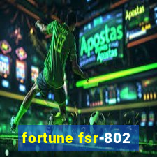 fortune fsr-802