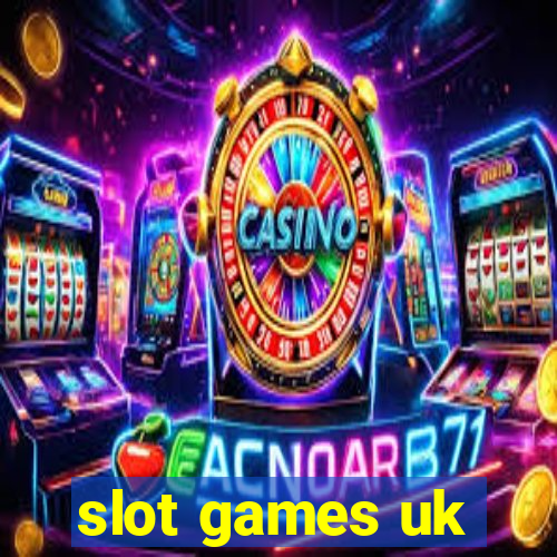 slot games uk