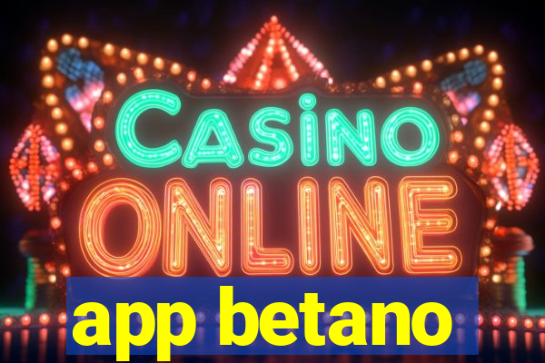 app betano