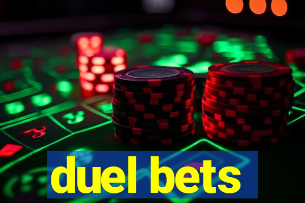 duel bets