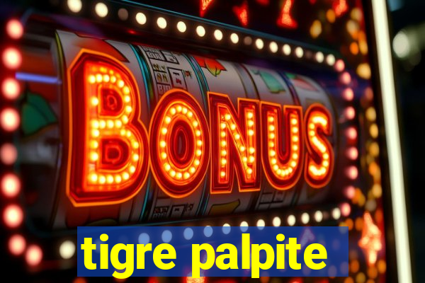 tigre palpite