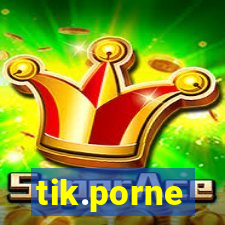 tik.porne