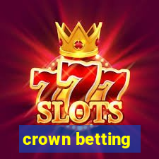 crown betting