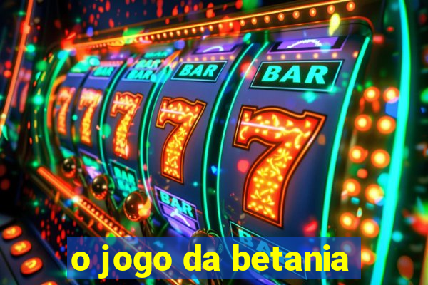 o jogo da betania