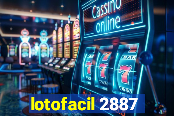 lotofacil 2887