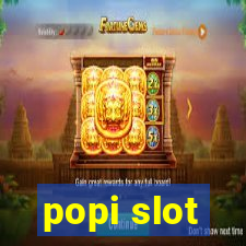 popi slot