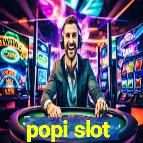 popi slot