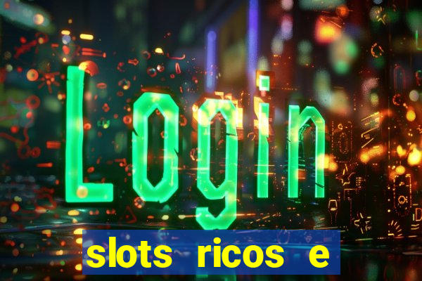 slots ricos e crash paga mesmo