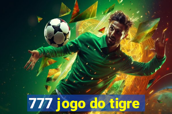 777 jogo do tigre