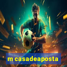 m casadeaposta