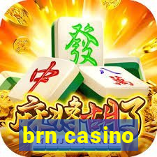 brn casino