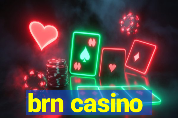 brn casino