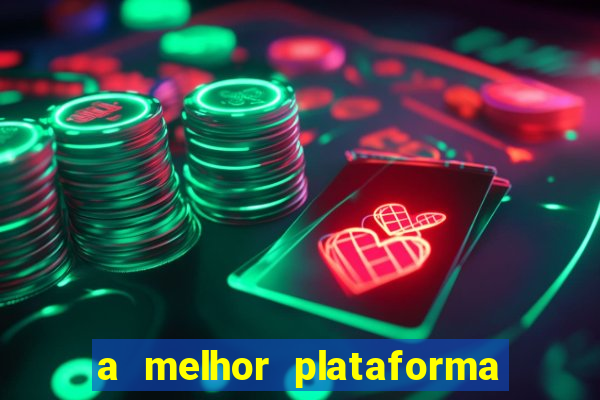 a melhor plataforma para jogar fortune tiger