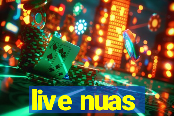 live nuas