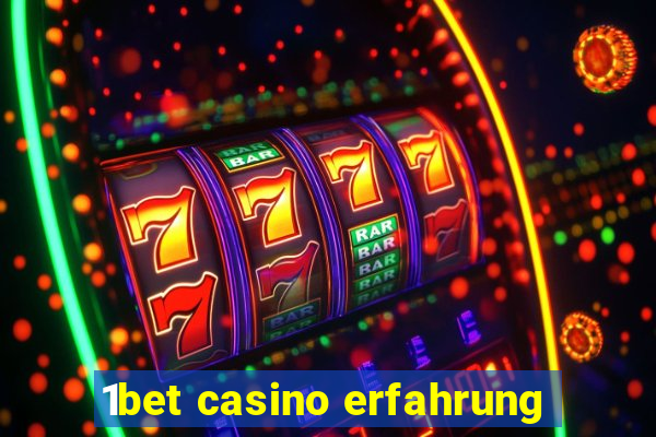 1bet casino erfahrung