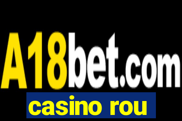 casino rou