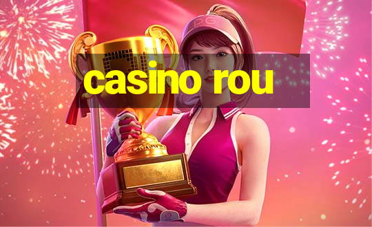 casino rou