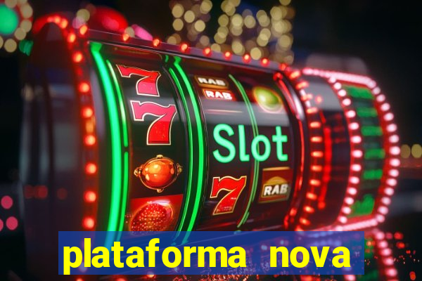 plataforma nova jogo do tigrinho