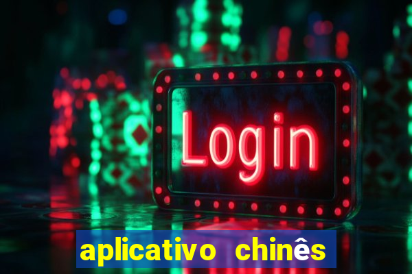 aplicativo chinês de jogos