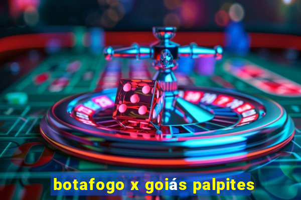 botafogo x goiás palpites