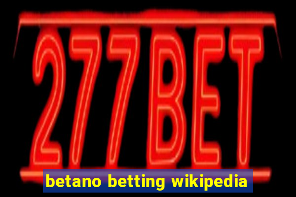 betano betting wikipedia