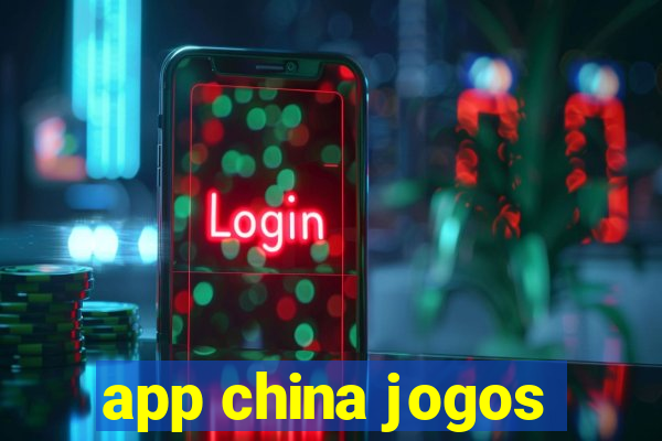 app china jogos