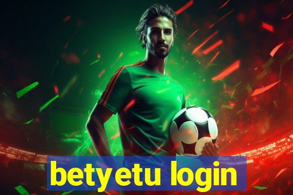 betyetu login