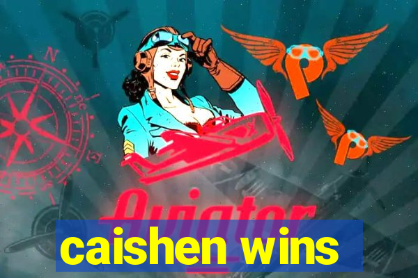 caishen wins