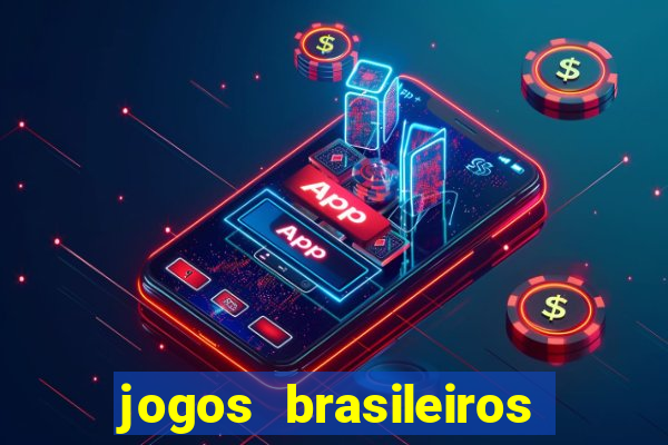 jogos brasileiros que ganham dinheiro de verdade