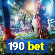 190 bet