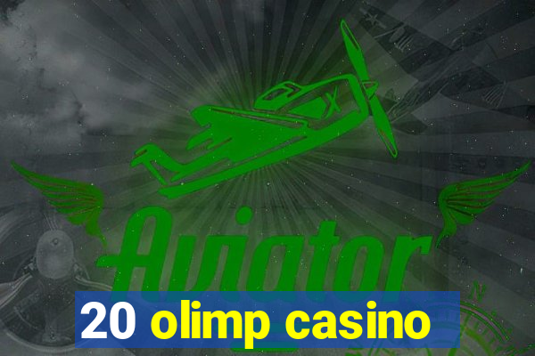 20 olimp casino