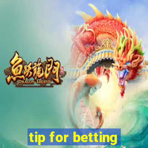 tip for betting