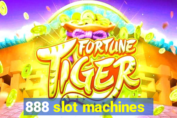 888 slot machines