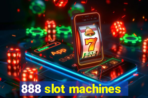 888 slot machines