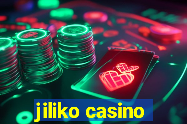 jiliko casino