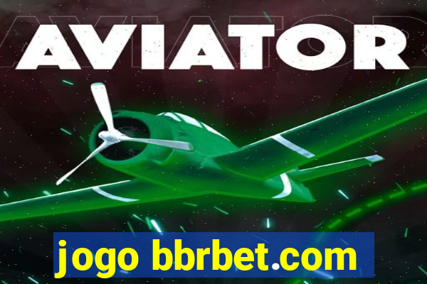 jogo bbrbet.com