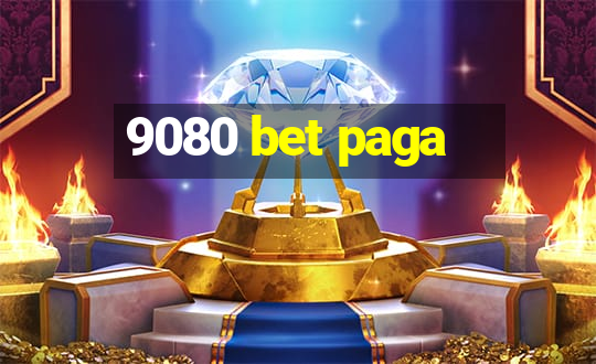 9080 bet paga