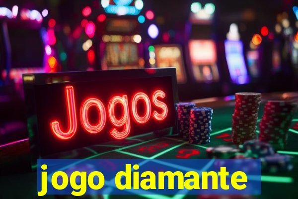 jogo diamante