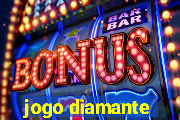 jogo diamante