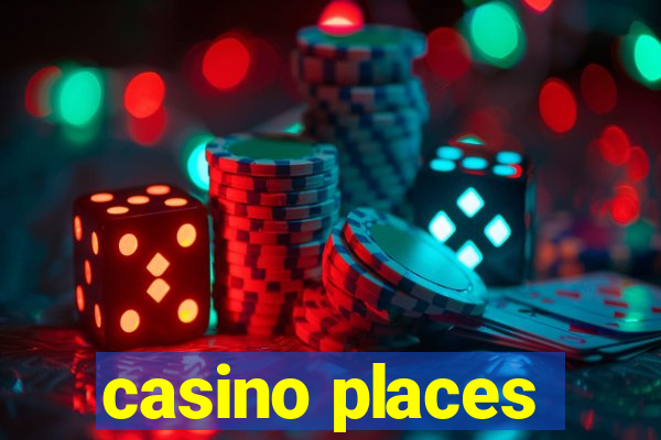 casino places