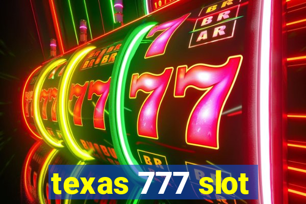 texas 777 slot