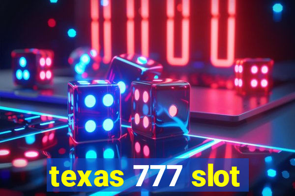 texas 777 slot