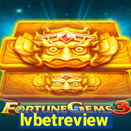 lvbetreview