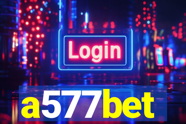 a577bet