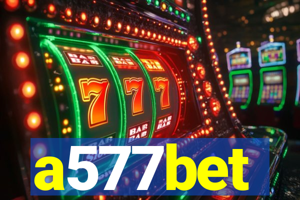 a577bet