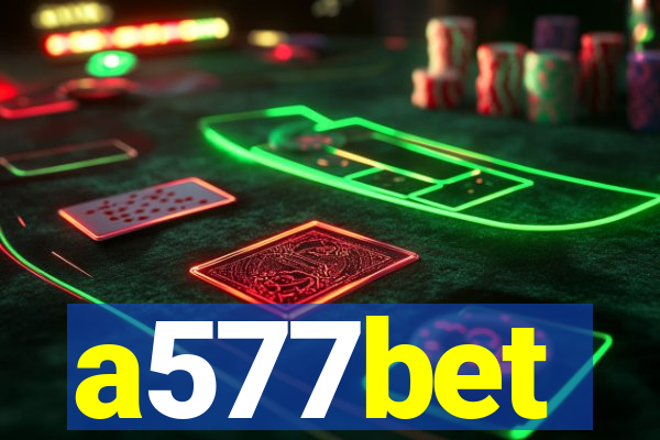 a577bet