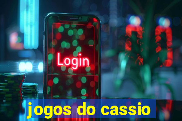 jogos do cassio