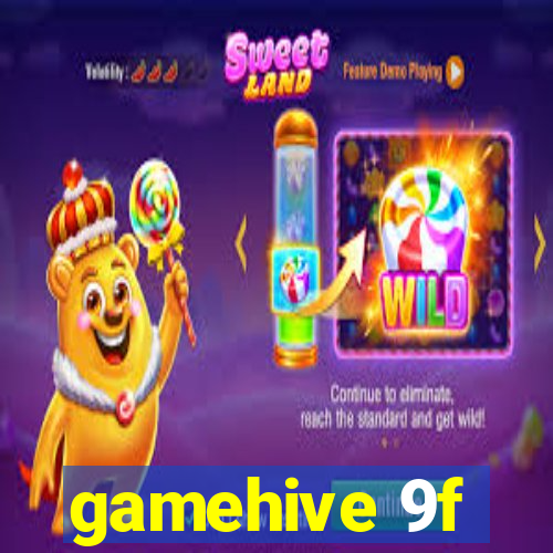 gamehive 9f