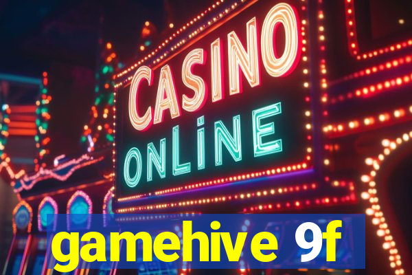 gamehive 9f